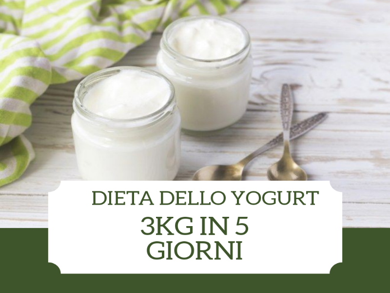 La Dieta Dello Yogurt, Perdere 3 Kg In 5 Giorni.